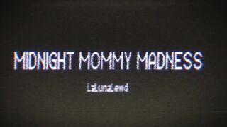 LaLunaLewd Midnight Mommy Madness